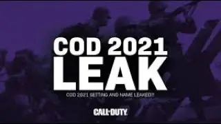 HUGE CALL OF DUTY 2021 LEAK????