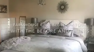 Farmhouse Glam Bedroom Tour - With Before & Afters!