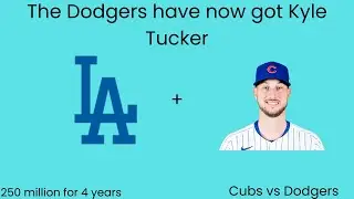 Well, Kyle Tucker To the Dodgers (Cubs vs Dodgers)