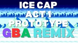 Ice Cap zone act 1 Prototype GBA soundfont