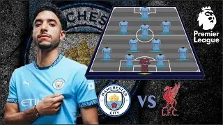 🚨 Man City Vs Liverpool 🔥 Man City Predicted Lineup With Marmous ✅ Premier League 24/25