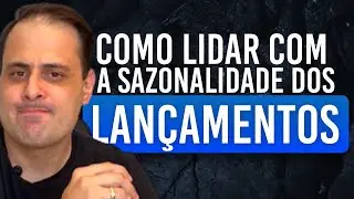 COMO LIDAR COM A SAZONALIDADE DO FLUXO DE CAIXA EM LANÇAMENTOS DE INFOPRODUTOS