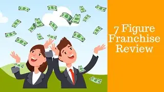 7 Figure Franchise Michael Cheney Review and Testimonial