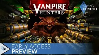 Vampire Hunters - Early Access Preview