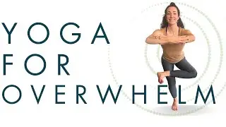 Yoga for Overwhelm | Set Healthy Boundaries