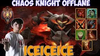 Iceiceice - Chaos knight Offlane Gameplay | Top Rank Pro Gameplay - Dota 2
