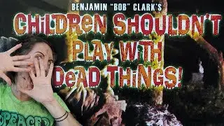 Children Shouldn't Play with Dead Things Review