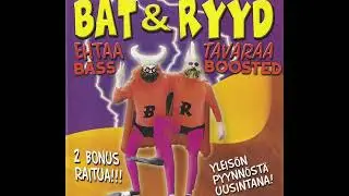 Bat & Ryyd - Ehtaa Tavaraa | BASS BOOSTED