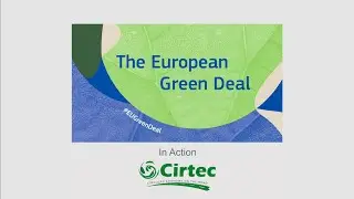 ♻️  CIRTEC is part of the European Green Deal 🇪🇺 #EUGreenDeal