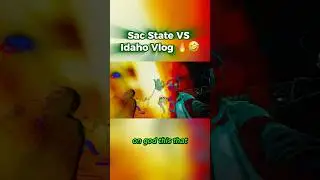 Go watch the Sac State VS Idaho Vlog‼️💯🔥