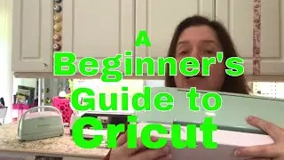 How to Use a Cricut:  Beginner's Guide to Cricut
