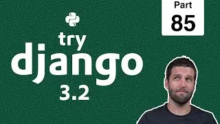 85 - Adding Bootstrap & the tip of the Bootstrap Iceberg - Python & Django 3.2 Tutorial Series
