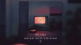 Justin Mylo - Dear Old Friend (SN4B Remix)