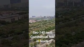 Upcoming Commercial hub in Noida #Sector140 #noida #noidarealestate #noidaproperties #commercialhub
