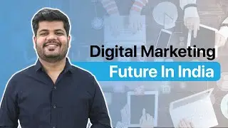 Digital Marketing Trends in India for 2025 | What's Next for the Future of Digital Marketing?