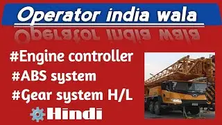 Gear sifter 😲 // Engine controller xcmg crane // Abs system// xcmg Qy50 kh 👍