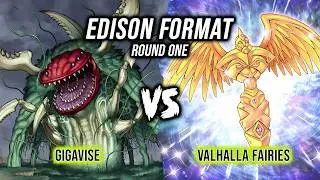 Формат Yu-Gi-Oh! Edison, раунд 1: Gigavise против Valhalla Fairies