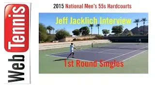 Tennis Singles - 2015 National 55s Hardcourt Singles - Jeff Jacklich 1st Round Interview