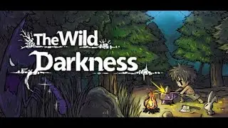 (Gratuit ) The wild darkness, Un survival Rpg Rogue like Hardcore !!! [FR] (PC)