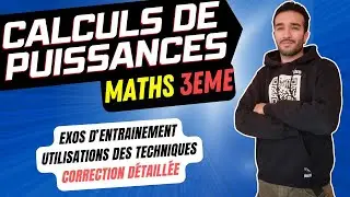 CALCULS DE PUISSANCES / ENTRAINEMENT AU CONTROLE 🎯[MATHS 3EME BREVET]