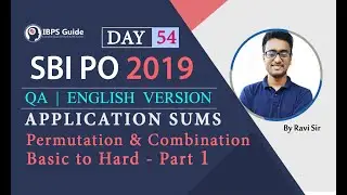 SBI PO 2019 - Permutation & Combination Basic to Hard - Part 1 - Application Sums | QA | Day - 54