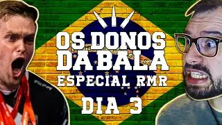 F&Uacute;RIA E 00NATION SE CLASSIFICAM E IMPERIAL SONHA! DONOS DA BALA BY RIVALRY - ESPECIAL RMR DIA 3