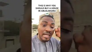 THIS IS WHY YOU SHOULD BUY A HOUSE IN ABUJA,NIGERA🇳🇬