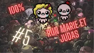 Isaac 100% [FR]Run Marie et Judas jusqu'au Coeur et un des deux a Satan ! E5