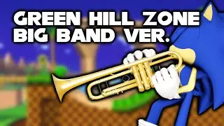 Green Hill Zone (Sonic 1) - Big Band Arrangement