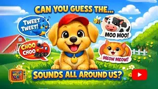 Can You Guess the Sound? 🐶 | Sounds All Around Us | @Hellokids7321  Nursery Rhymes