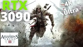 Assassin's Creed 3: RTX 3090 + Ryzen 7 5800X | 4K | Max Settings