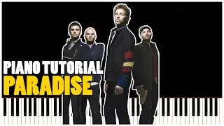 Coldplay - Paradise (Piano Tutorial Synthesia)