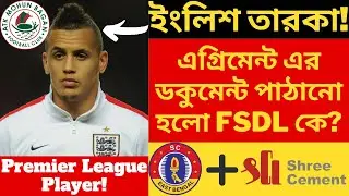 SC East Bengal Termsheet Sent to FSDL! 🔥 ATKMB Tagets Premier League Star? 😍