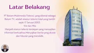 431201103_Fratiwi Fortuna Wijaya_PT Batam Multimedia Televisi