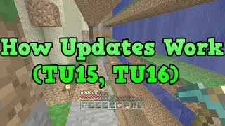 Minecraft Xbox + PS3: TU15 and Title Update 16 (How Updates Work)