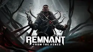 Remnant From the Ashes: Campanha - 04#
