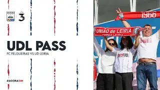 UDL Pass | UD Leiria 2-0 FC Felgueiras