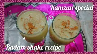 Badam shake recipe|Ramzan special recipe|easy badam shake recipe|iftar recipe✨|#ramzanrecipes 