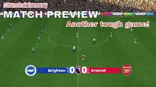Another tough game! | Brighton v Arsenal (Preview)