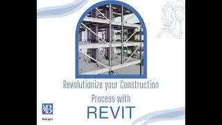 Revolutionizing construction process with Revit