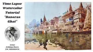 Time Lapse Watercolor  Landscape Painting / Banaras Ghat / Varanasi Painting /Artist Achintya Hazra