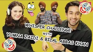 Whisper Challenge | Yumna Zaidi and Bilal Abbas Khan | Pyar Kay Sadqay | FUCHSIA | JeetSinghReaction