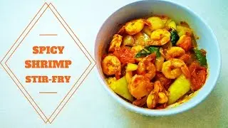 How to make Spicy Shrimp Stir Fry | Chinese Spicy Shrimp Stir Fry