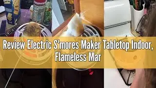 Review Electric S'mores Maker Tabletop Indoor, Flameless Marshmallow Roaster, Smores Kit with 6 Comp