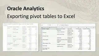 Oracle Analytics Pivot Tables Exported to Excel