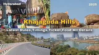 Khajaguda Hills Hyderabad || Latest Rules,Timings,Ticket,Food All Details || Top Tourist Place || TG