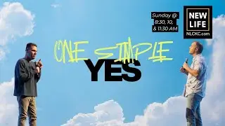 One Simple Yes | Special Messages 2026 | New Life Church Online | 1-11-26