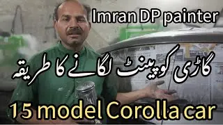 15 Corolla car paint krna ka tarika Looking New 😧 car