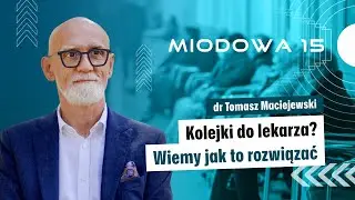 KONIEC KOLEJEK DO LEKARZA? NOWY WICEMINISTER ZDROWIA MA POMYSŁ