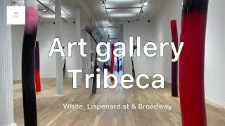 Art gallery in Tribeca_June 2023_White, Lispenard ST & Broadway New York_Many Cool art works@ARTNYC